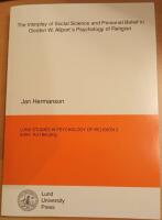 The interplay of social science and personal belief in Gordon W. Allport's psychology of religion