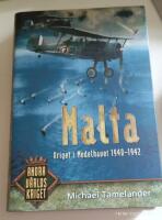 Malta : kriget i Medelhavet 1940-1942