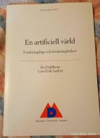 En artificiell v&auml;rld forskningsl&auml;ge och forskningsbehov