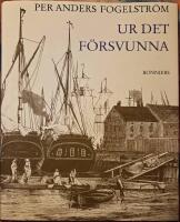 Ur det f&ouml;rsvunna : Stockholmska sp&aring;r och tecken
