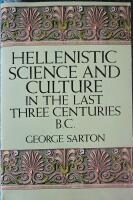 Hellenistic science and culture in the last three centuries B.C.