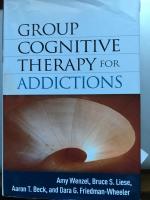 Group Cognitive Therapy for Addictions