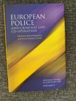 European police and criminal law co-operation, volume 5