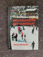 Brottsligheten och samh&auml;llet