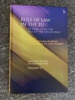 Rule of law in the EU - 30 years after the fall of the Berlin Wall (Swedish studies in European Law, volume 15)