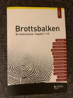 Brottsbalken : en kommentar. Kapitel 1&ndash;12 (del 1)