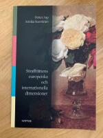 Straffr&auml;ttens europeiska och internationella dimensioner