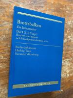 Brottsbalken : en kommentar. Del 1, (1-12 kap.) - brotten mot person och f&ouml;rm&ouml;genhetsbrotten m.m.