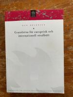 Grunderna f&ouml;r europeisk och internationell straffr&auml;tt