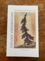 Svenska v&auml;rderingar: att se och pr&ouml;va det invanda