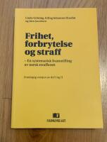 Frihet, forbrytelse og straff - en systematisk framstilling av norsk strafferett