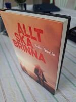 Allt ska brinna