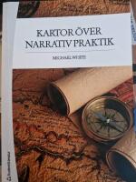 Kartor &ouml;ver narrativ praktik