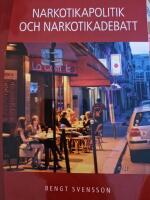 Narkotikapolitik och narkotikadebatt