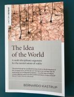 The idea of the world - a multi-disciplinary argument for the mental nature of reality