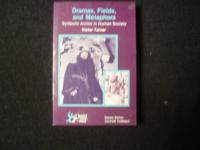 Dramas, Fields and Metaphors
