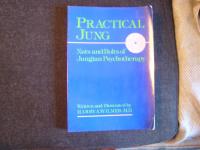 Practical Jung Nuts and Bolts of Jungian Psychotherapy