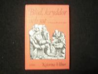 Blod, kryddor och sot L&auml;kekonst f&ouml;r 350 &aring;r sedan
