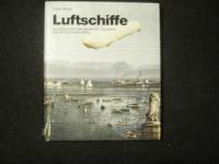 Luftschiffe Die Geschichte drer deutschen Zeppeline