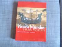 Novos Mundos Neue Welten Portugal und das Zeitalter der Entdeckung