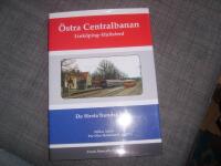 &Ouml;stra centralbanan : Link&ouml;ping-Hultsfred : de f&ouml;rsta hundra &aring;ren