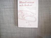 Bland ormar och drakar : hj&auml;ltemyt och manligt ideal i ber&auml;ttartraditioner om Sigurd Fafnesbane