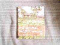 Pr&auml;stg&aring;rdens tr&auml;dg&aring;rd : ett bortgl&ouml;mt kulturarv