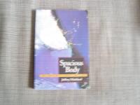 Spacious Body Explorations in Somatic Ontology