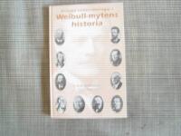 Kritiska unders&ouml;kningar i Weibull-mytens historia