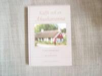 Kaffe och en &Aring;hushavanna : [folklivsskildringar]
