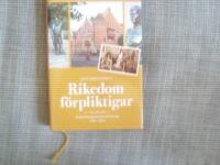 Rikedom f&ouml;rpliktigar : kulturdonationernas G&ouml;teborg 1850-1920