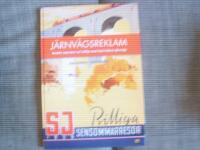 J&auml;rnv&auml;gsreklam : snabbt, bekv&auml;mt och billigt med hela folkets j&auml;rnv&auml;g