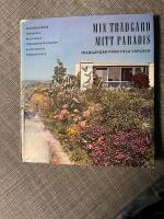 Min tr&auml;dg&aring;rd mitt paradis
