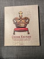 Under kronen - historien om den kongelige husholdning og hofleverand&oslash;rerne gennem 800 &aring;r