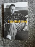 A life worth living - Albert Camus and the quest for meaning