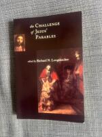The challenge of Jesus' parables