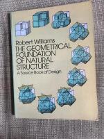 The geometrical foundation of natural structure - a source book of design
