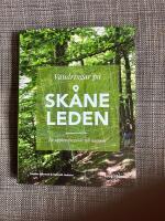 Vandringar p&aring; Sk&aring;neleden&nbsp;: en upplevelseguide till naturen