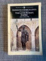 The later Roman Empire : (A.D. 354-378)