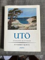 Ut&ouml; : &ouml;n som &auml;nnu &auml;r ett paradis