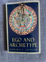 Ego and archetype - individuation and the religious function of the psyche