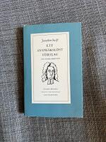 Ett anspr&aring;ksl&ouml;st f&ouml;rslag och andra skrifter