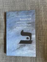 Bortom beit : judiska tankar om &ouml;de och tid, o&auml;ndlighet och godhet, blod och arv