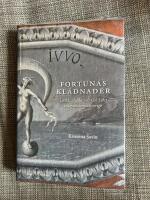 Fortunas kl&auml;dnader : lycka, olycka och risk i det tidigmoderna Sverige