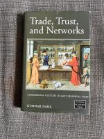 Trade, Trust and Networks