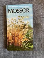 Mossor : en f&auml;lthandbok