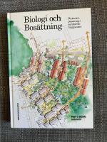 Biologi och bos&auml;ttning