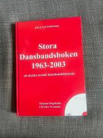 Stora dansbandsboken 1963-2003 : ett stycke svensk dansbandshistoria