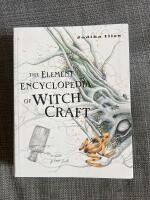 Element encyclopedia of witchcraft - the complete a-z for the entire magica