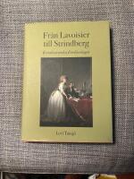 Fr&aring;n Lavoisier till Strindberg : kemihistoriska f&ouml;rel&auml;sningar
